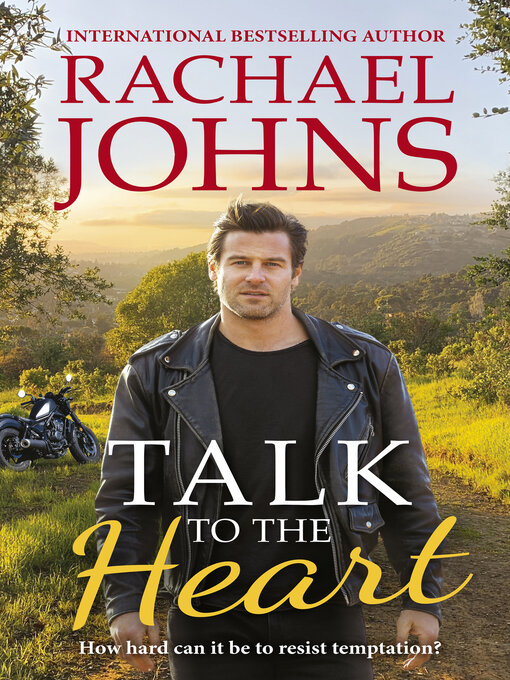 Title details for Talk to the Heart by Rachael Johns - Available